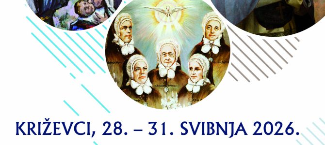 NAJAVA: 18. Dani hrvatskih svetaca i blaženika – od 28. do 31. svibnja 2026. u Križevcima
